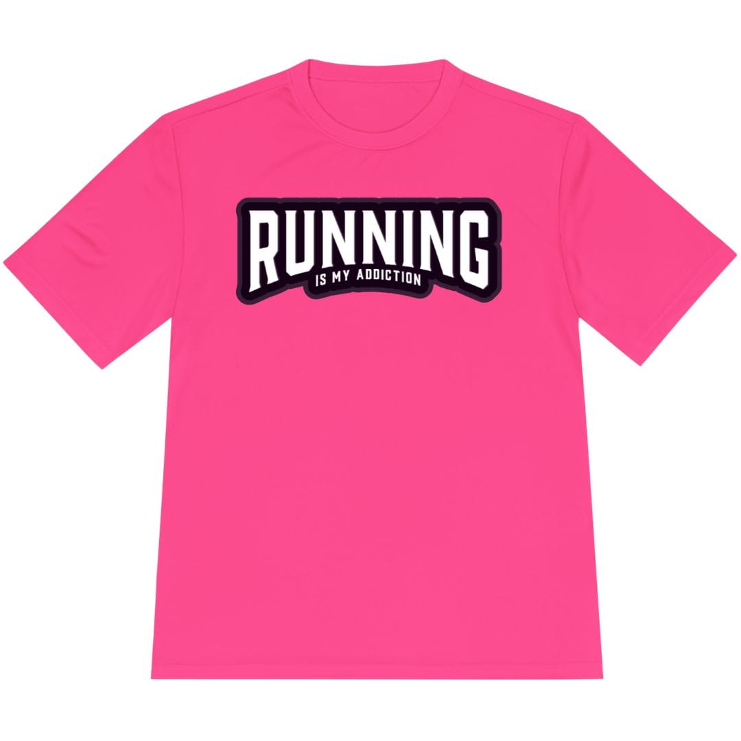 Printify T-Shirt Neon Pink / XS Running is my addiction -2- T-Shirt / Pro