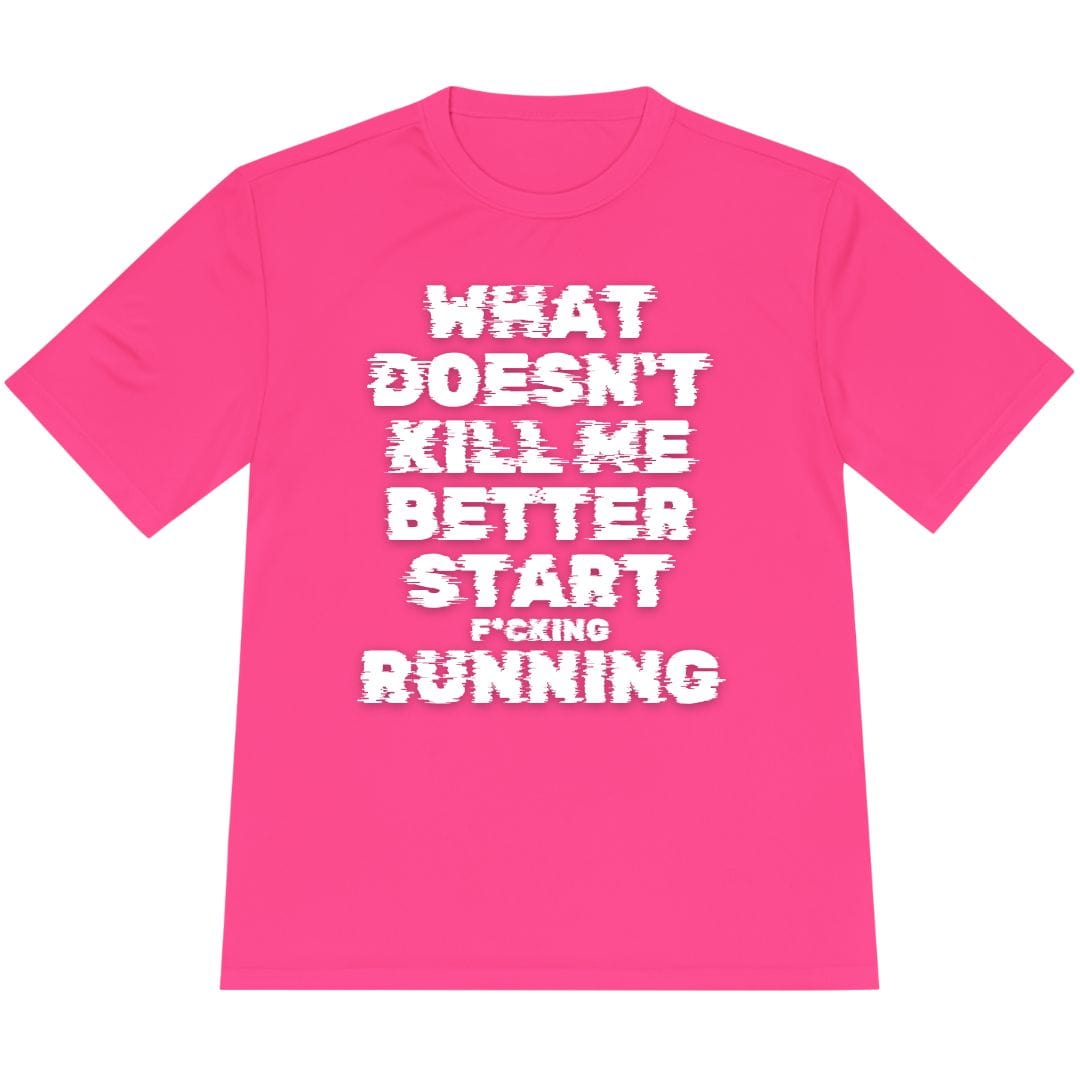 Printify T-Shirt Neon Pink / XS Start F*cking Running T-Shirt / Pro