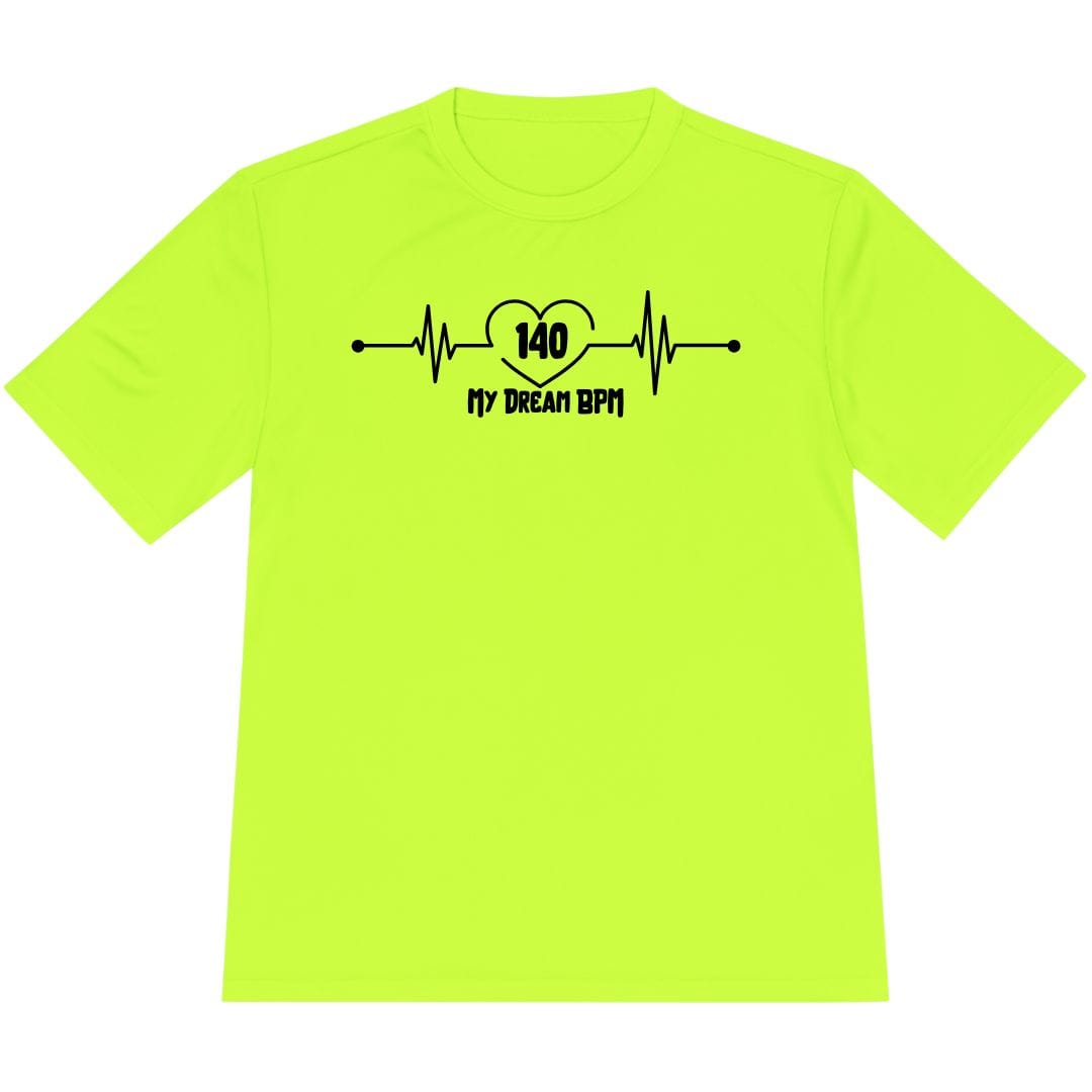 Printify T-Shirt Neon Yellow / XS My Dream 140 BPM T-Shirt / Pro