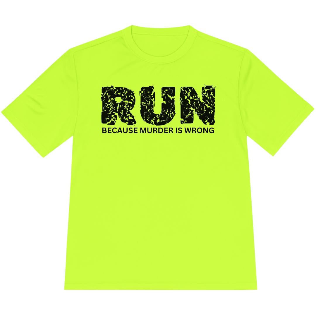 Printify T-Shirt Neon Yellow / XS Run Because Murder Is Wrong T-Shirt / Pro