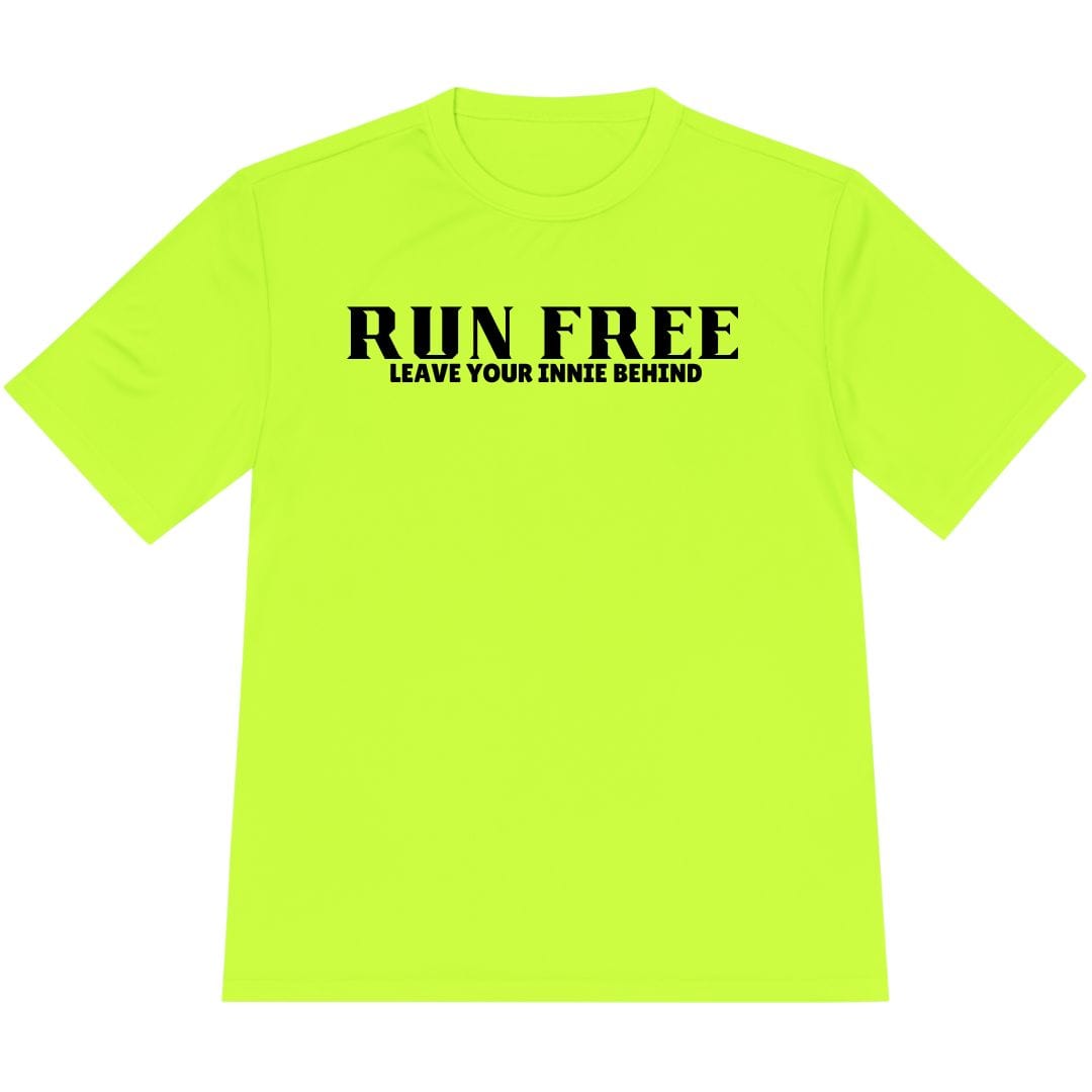 Printify T-Shirt Neon Yellow / XS Run Free – Leave Your Innie Behind T-Shirt / Pro