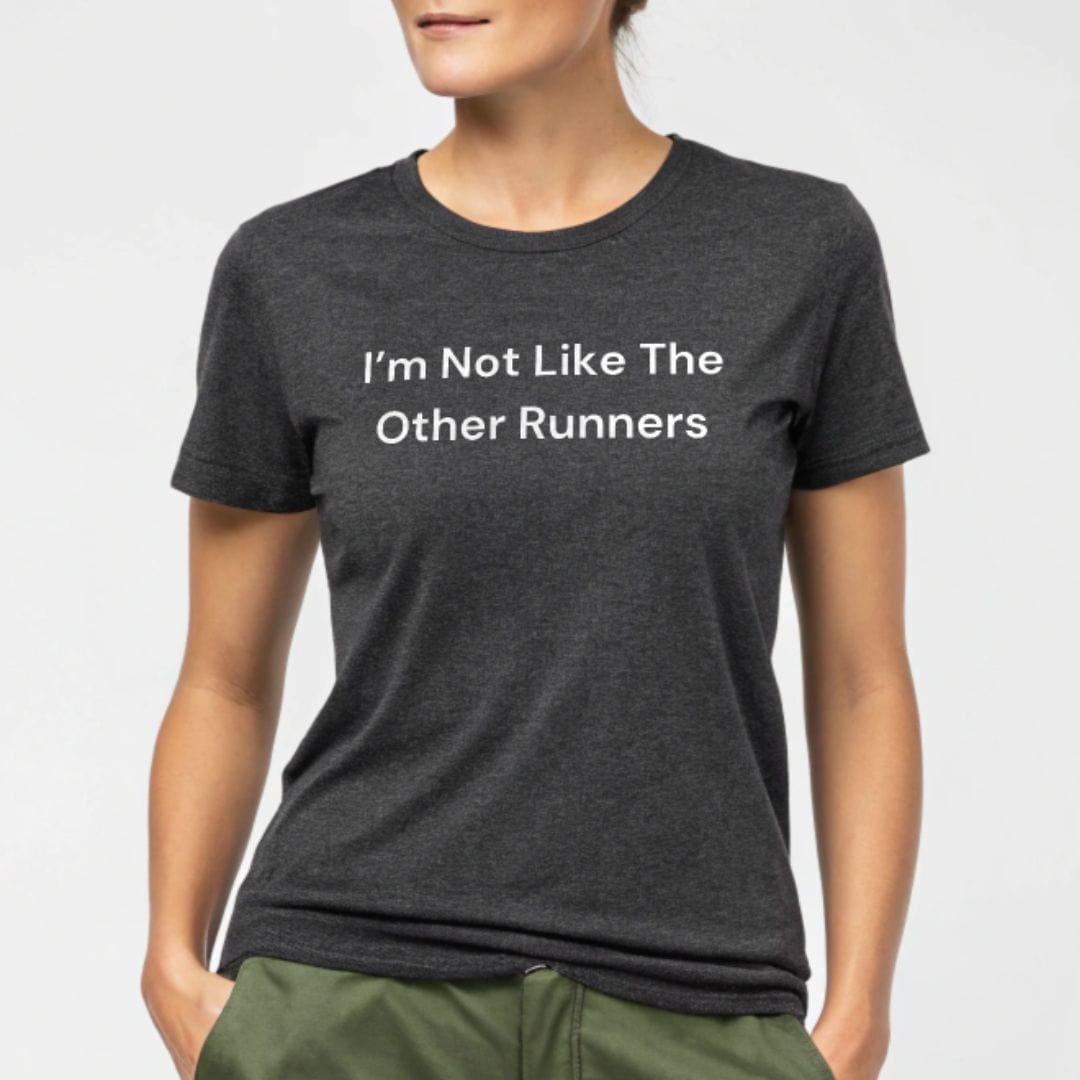 Printify T-Shirt Not Like The Other Runners T-shirt