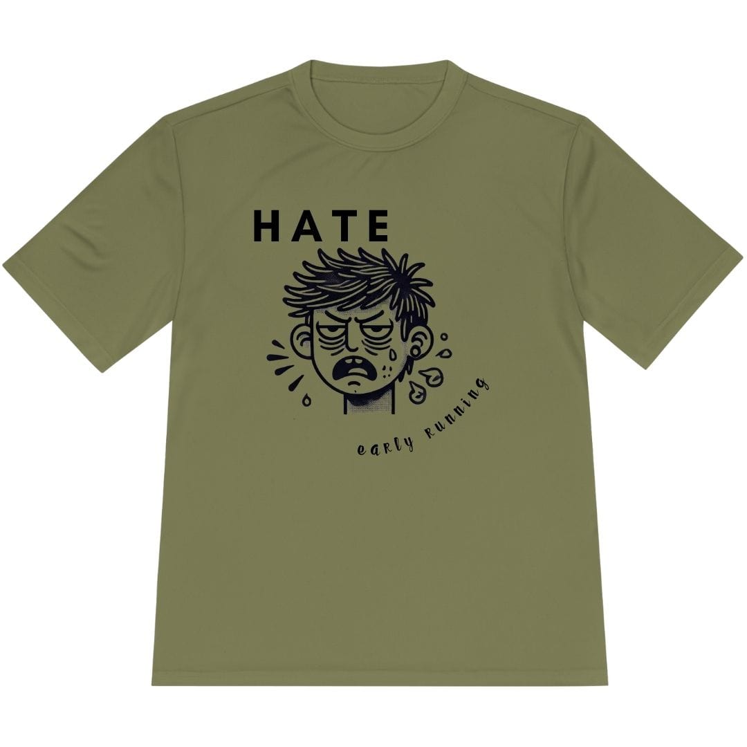 Printify T-Shirt Olive Drab Green / XS Hate Early Running T-Shirt / Pro