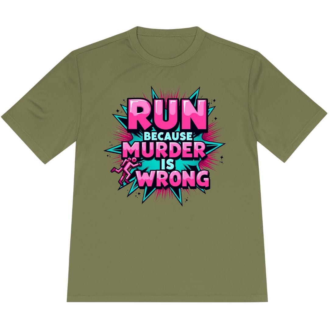 Printify T-Shirt Olive Drab Green / XS Run For Peace, Murder Is Wrong T-Shirt / Pro