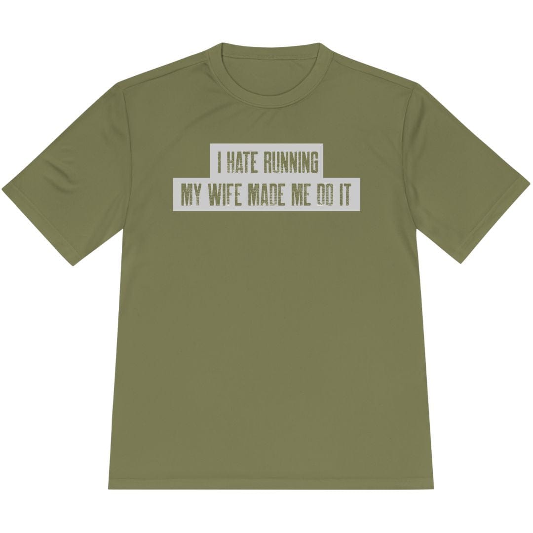 Printify T-Shirt Olive Drab Green / XS Running: My Wife Made Me Do It T-Shirt / Pro