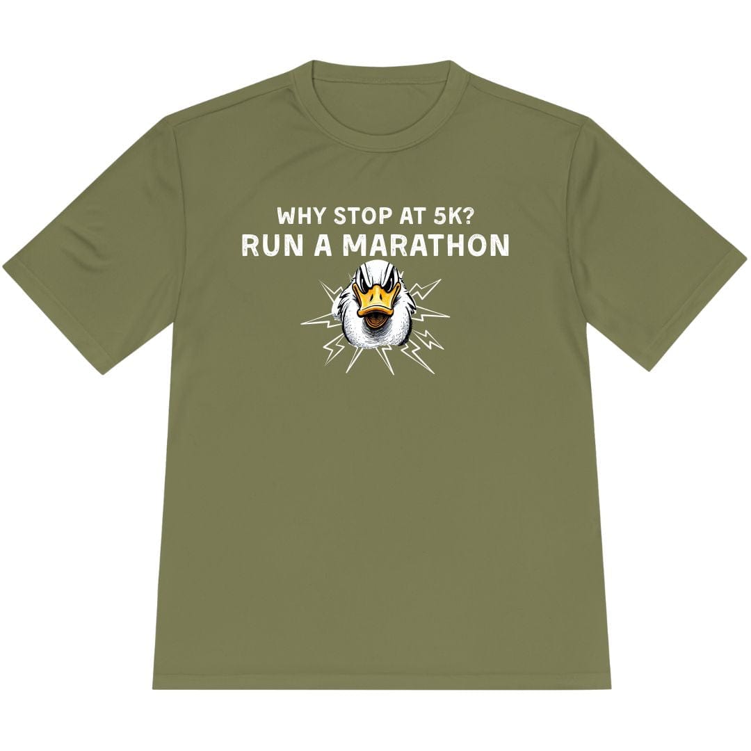Printify T-Shirt Olive Drab Green / XS Why Stop at 5K? Run a Marathon -2- T-Shirt / Pro