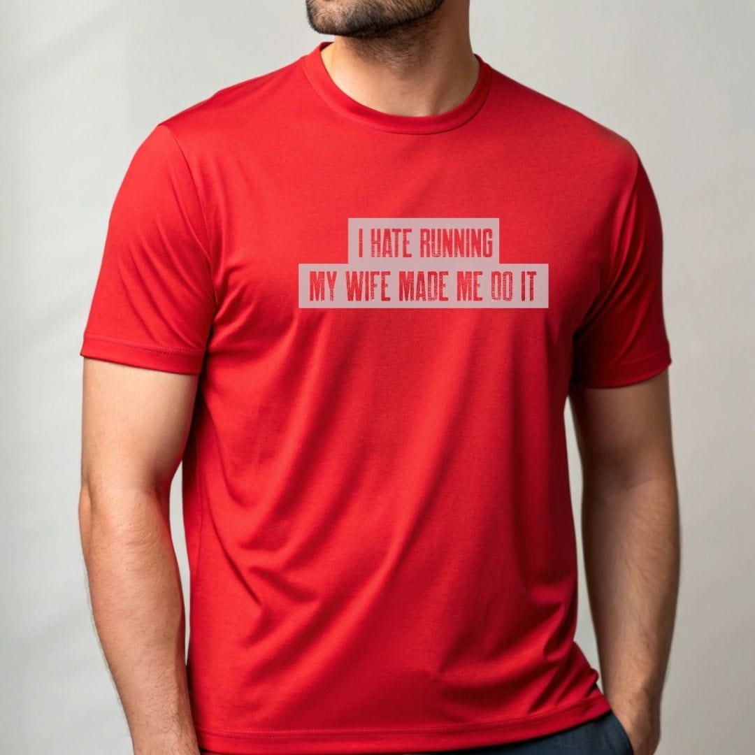 Printify T-Shirt Running: My Wife Made Me Do It T-Shirt / Pro