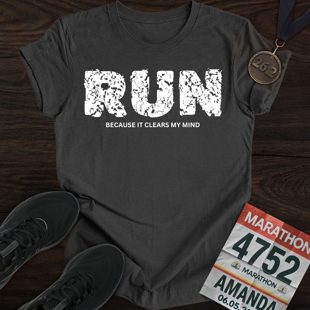 Printify T-Shirt S / Dark Heather Run Because It Clears My Mind!