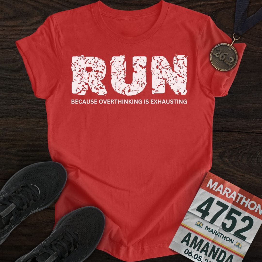 Printify T-Shirt S / Heather Red Run Because Overthinking Is Exhausting