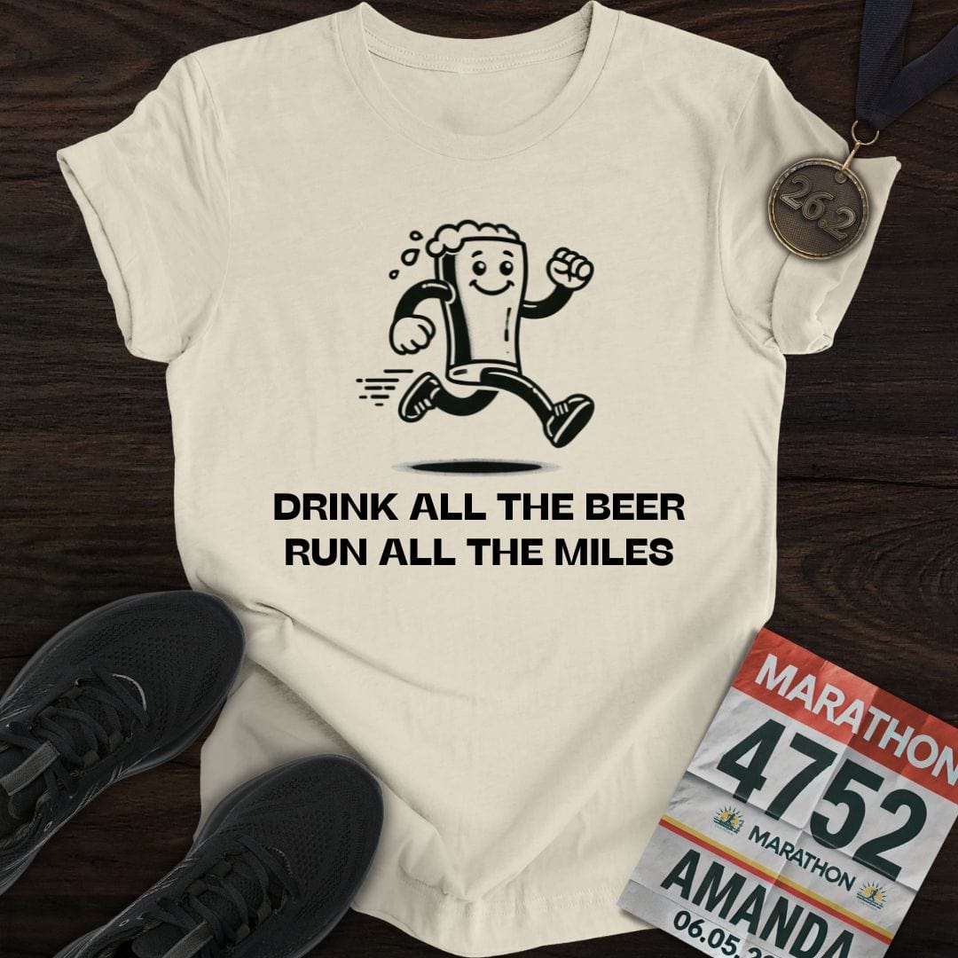 Printify T-Shirt Sand / S Drink Beer Run Miles T-Shirt
