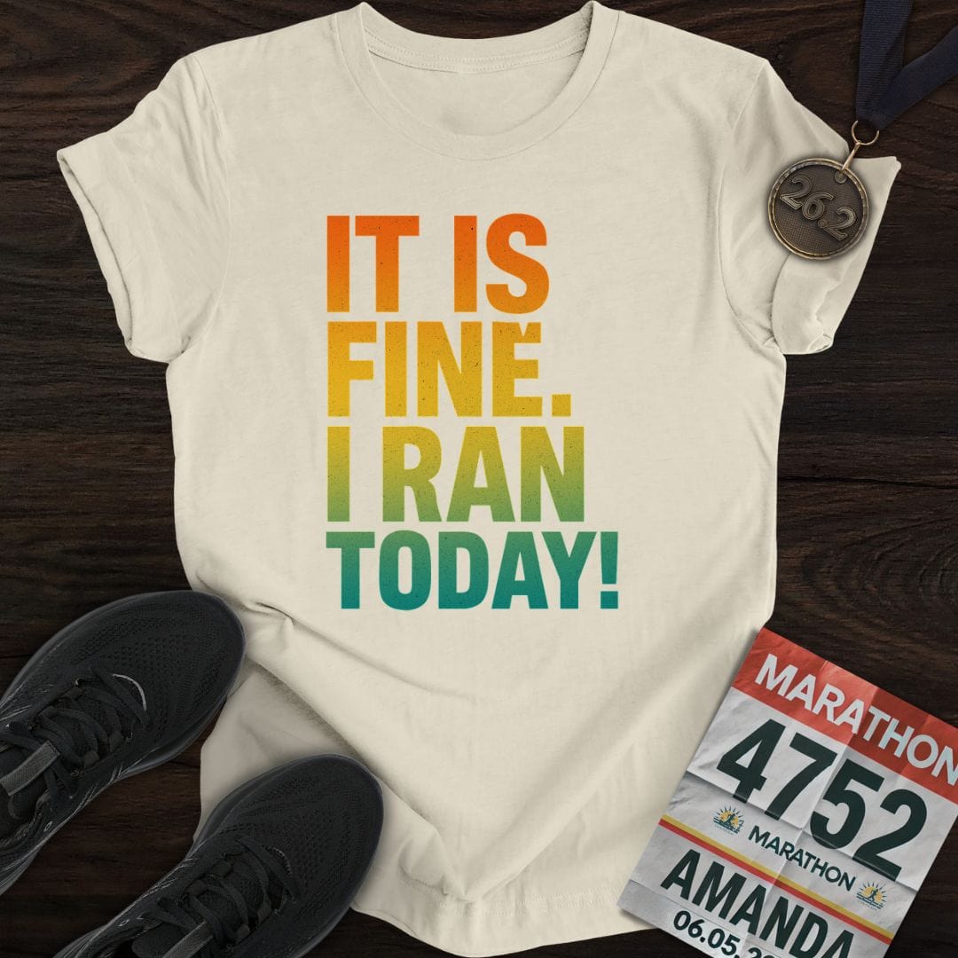Printify T-Shirt Sand / S I Ran Today -2- T-Shirt