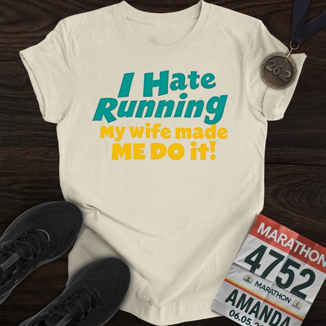 Printify T-Shirt Sand / S I Run For My Wife T-shirt