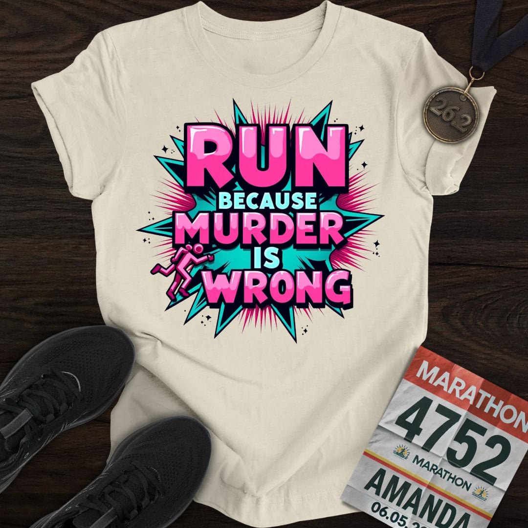 Printify T-Shirt Sand / S Run For Peace, Murder Is Wrong T-shirt