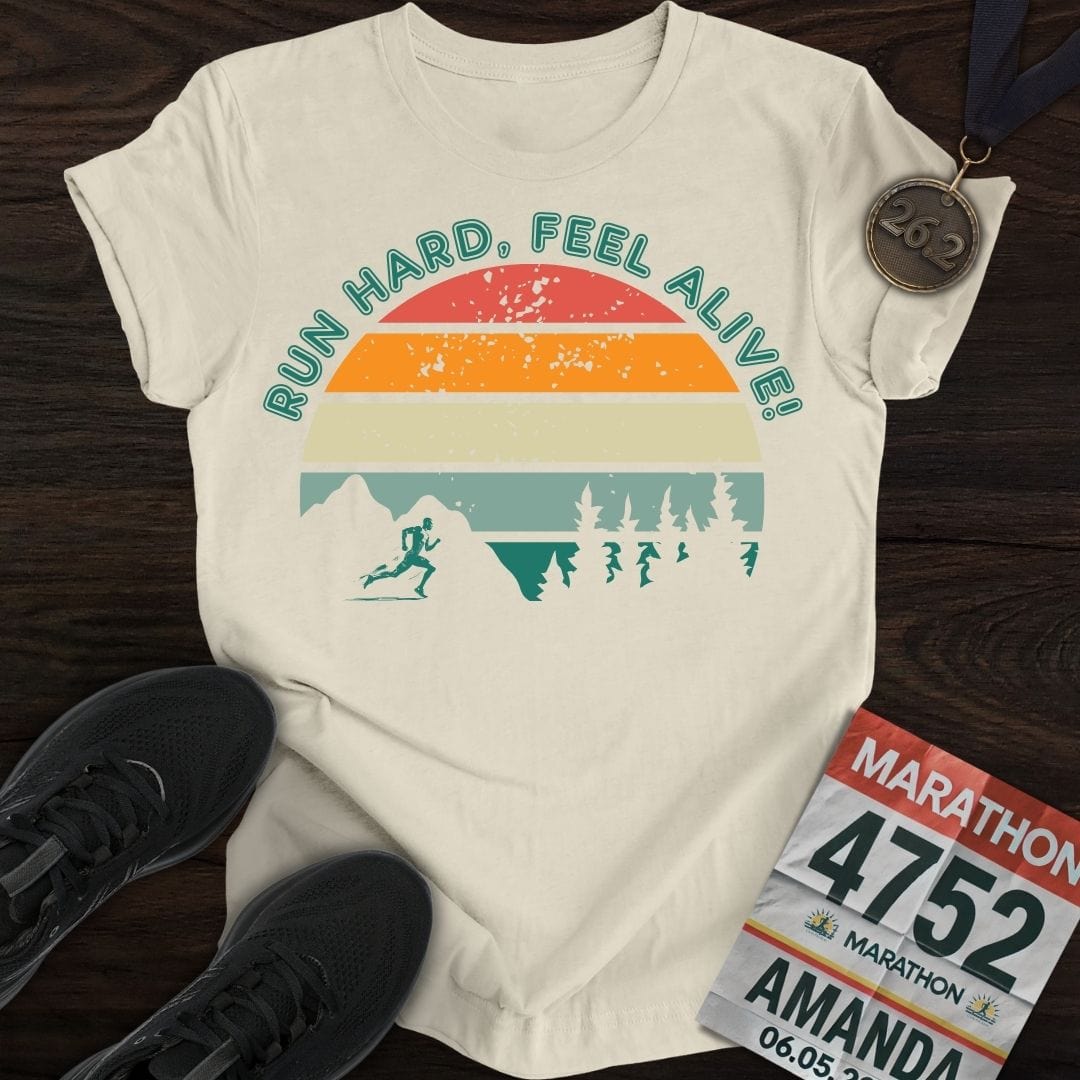 Printify T-Shirt Sand / S Run Hard, Feel Alive!