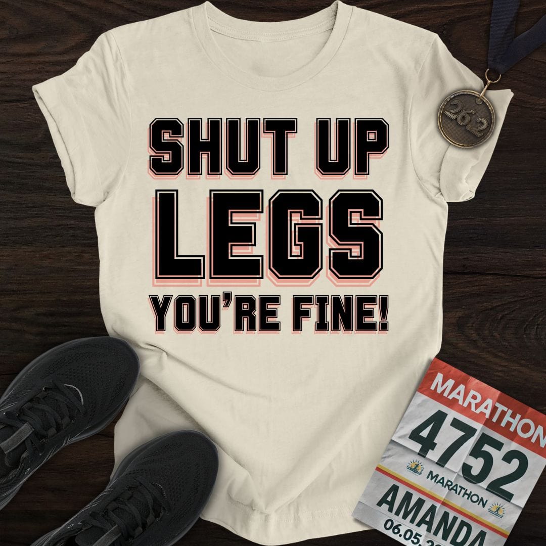 Printify T-Shirt Sand / S Shut Up Legs You're Fine! T-shirt