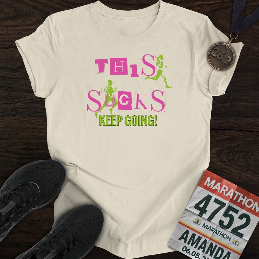 Printify T-Shirt Sand / S This Sucks! Keep Going! T-shirt