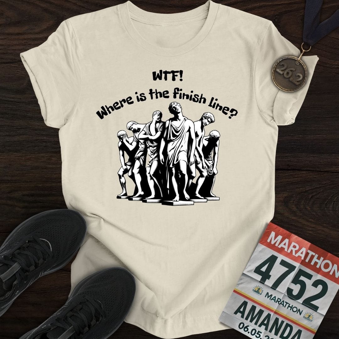 Printify T-Shirt Sand / S Where is The Finish Line? T-Shirt