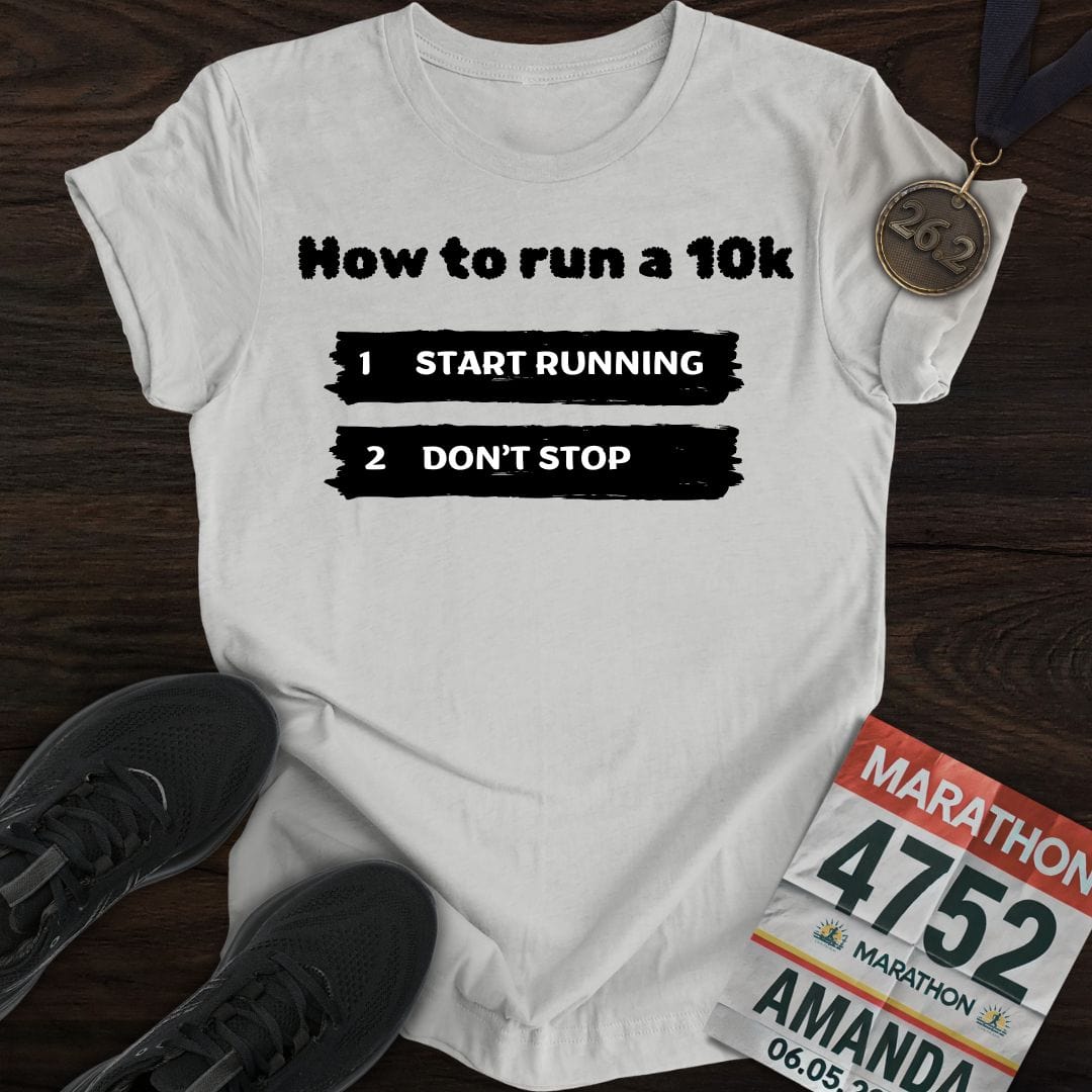 Printify T-Shirt Sport Grey / S How To Run a 10k T-Shirt
