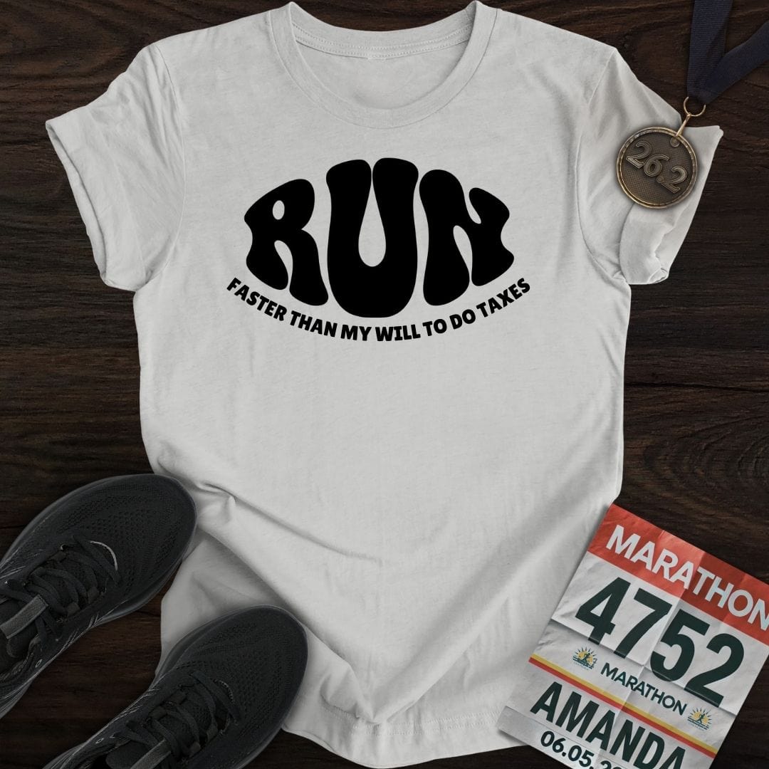 Printify T-Shirt Sport Grey / S Run: Faster than my will to do taxes T-shirt