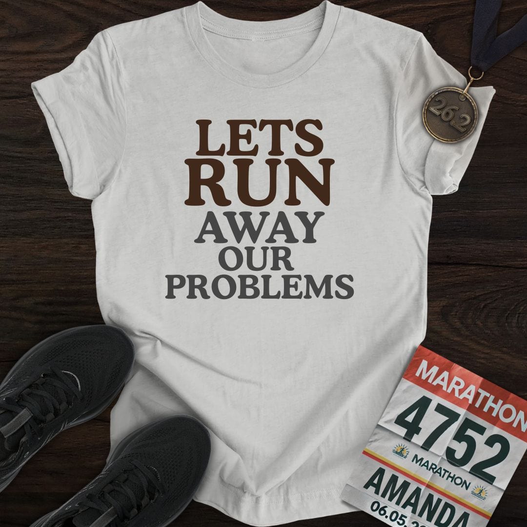 Printify T-Shirt Sport Grey / S Run Our Problems T-Shirt