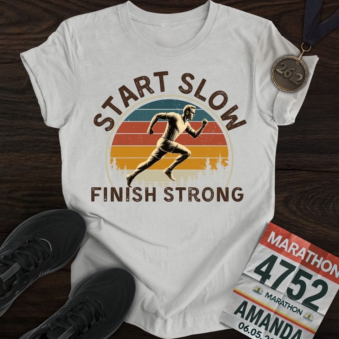 Printify T-Shirt Sport Grey / S Start Slow, Finish Strong T-shirt