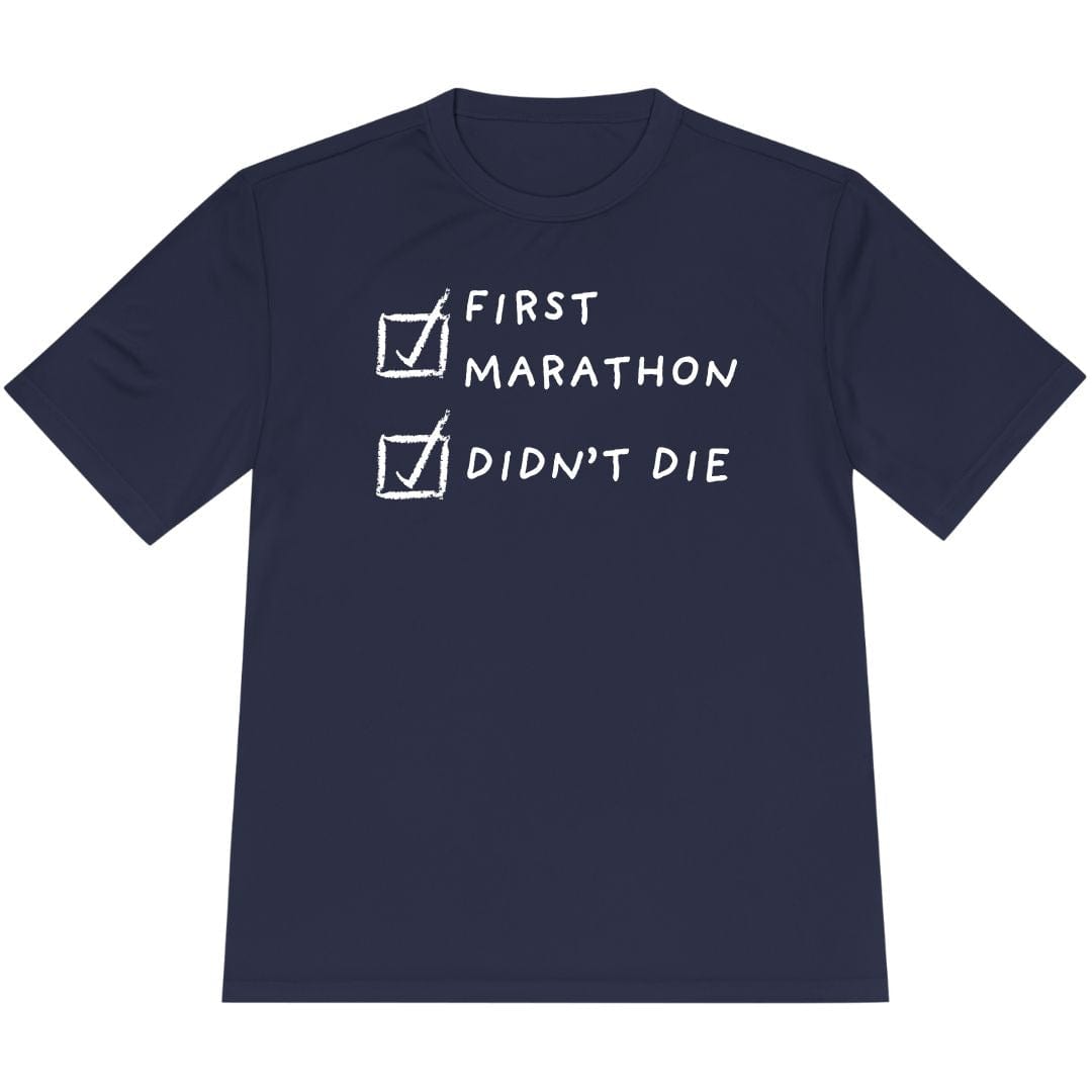 Printify T-Shirt True Navy / XS First Marathon and Didn't Die T-Shirt / Pro