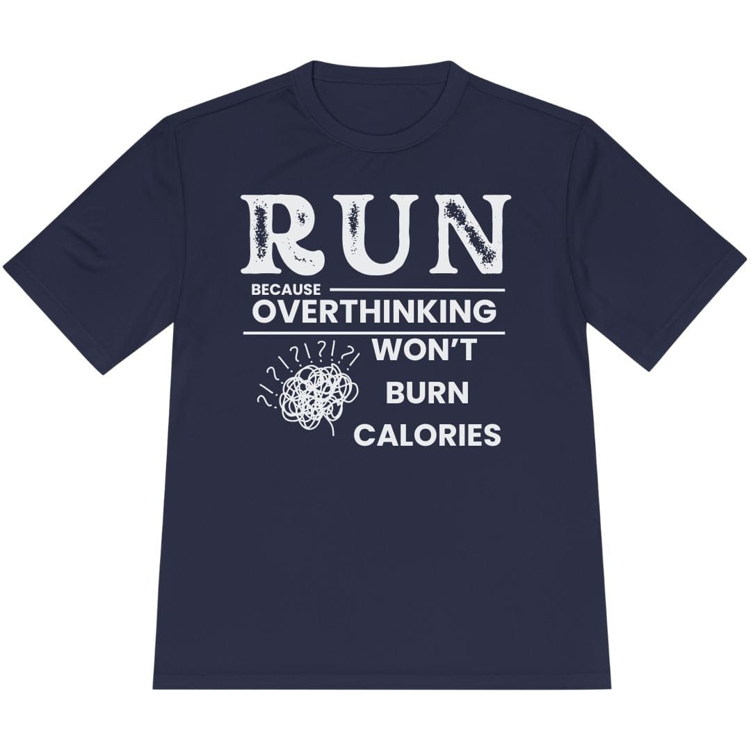 Printify T-Shirt True Navy / XS Overthinking Won't Burn Calories T-Shirt / Pro