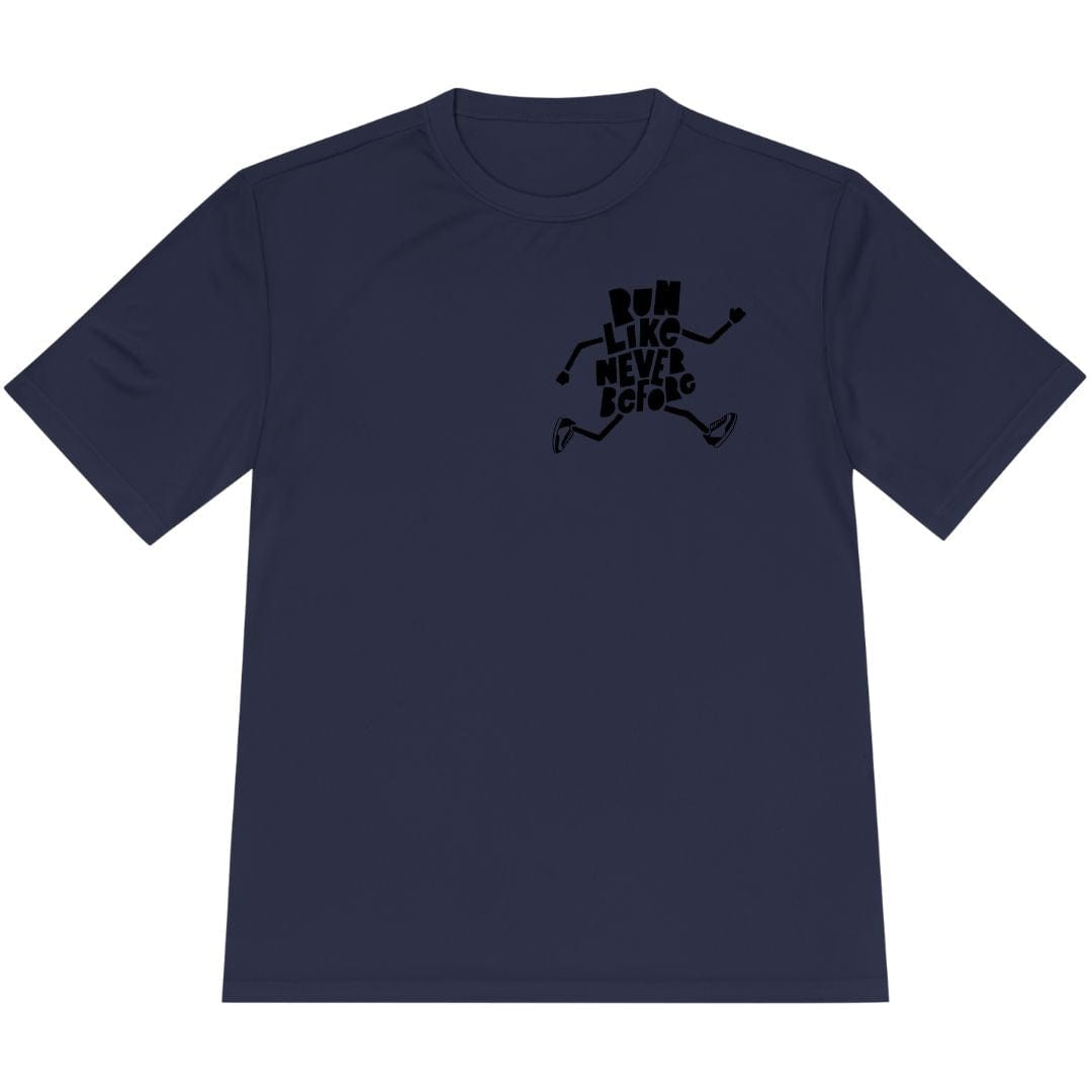 Printify T-Shirt True Navy / XS Run Like Never Before T-Shirt / Pro