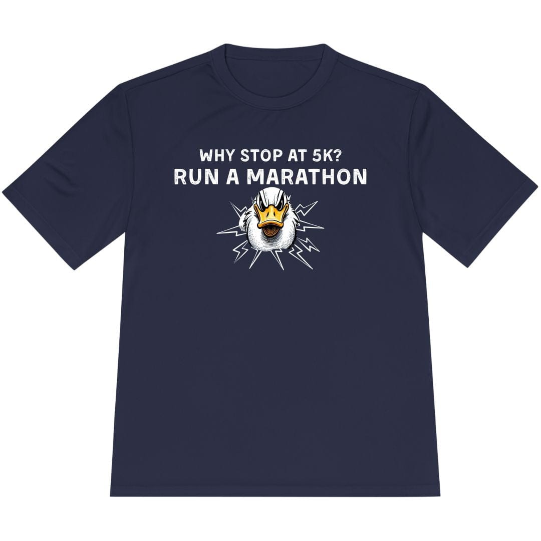 Printify T-Shirt True Navy / XS Why Stop at 5K? Run a Marathon -2- T-Shirt / Pro