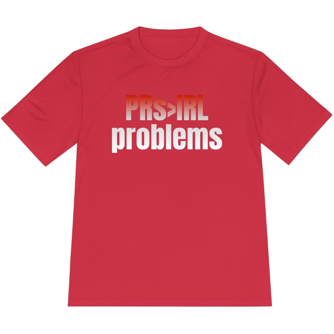 Printify T-Shirt True Red / XS PRs > IRL problems T-Shirt / Pro