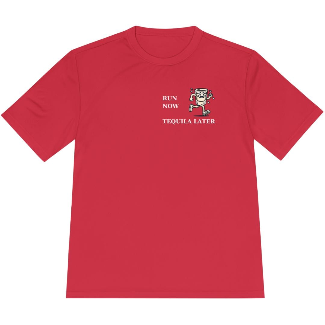 Printify T-Shirt True Red / XS Run Now Tequila Later T-Shirt / Pro
