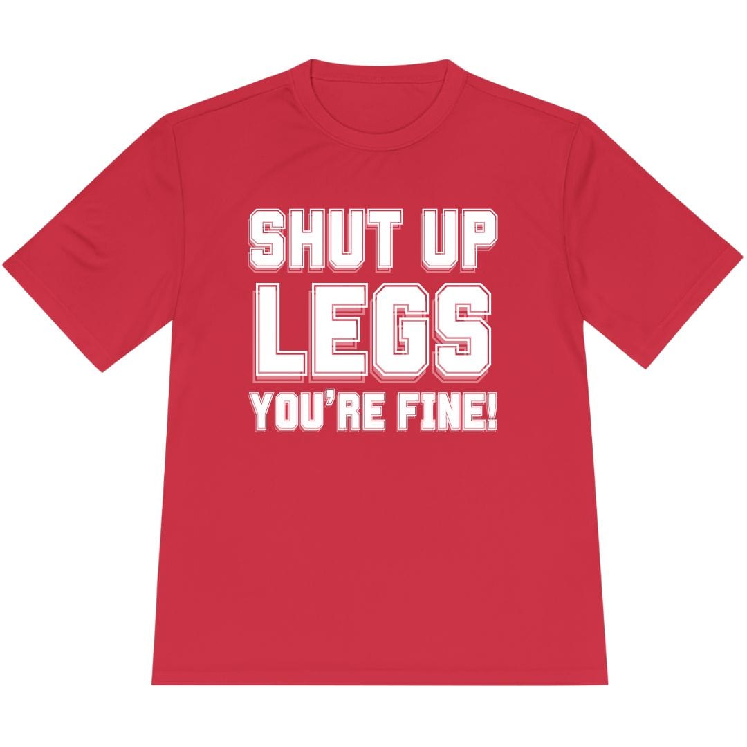 Printify T-Shirt True Red / XS Shut Up Legs You're Fine! T-shirt / Pro