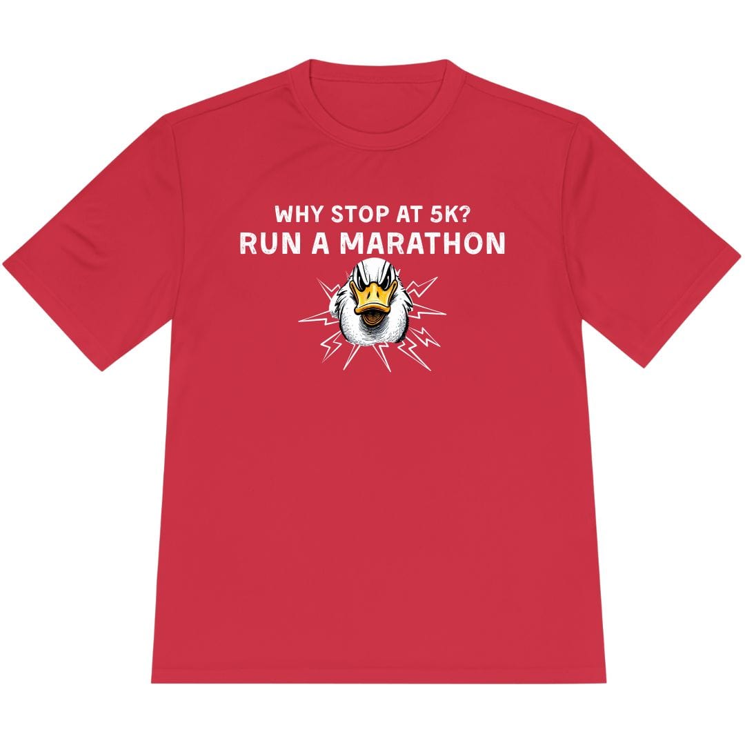 Printify T-Shirt True Red / XS Why Stop at 5K? Run a Marathon -2- T-Shirt / Pro