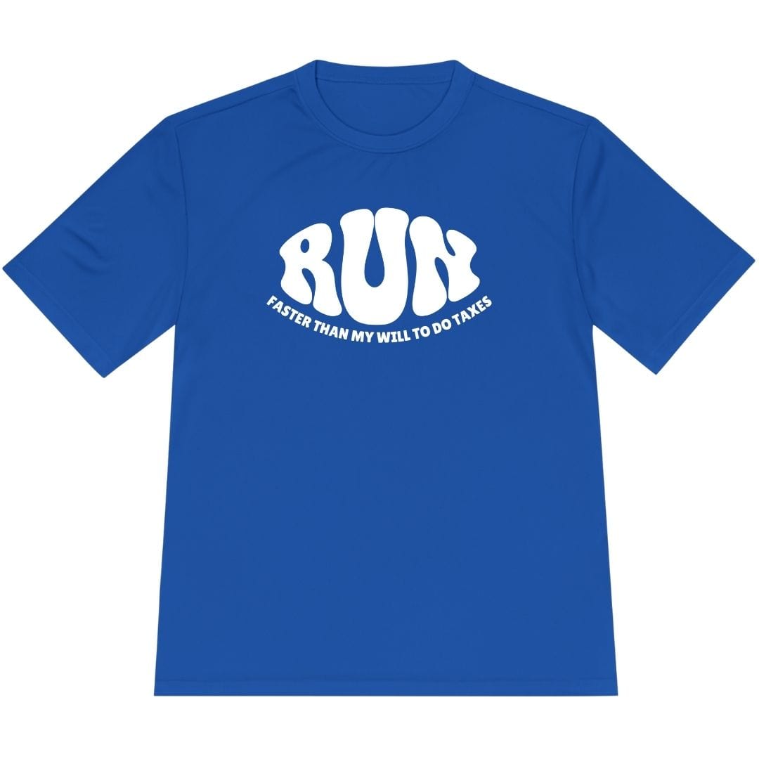 Printify T-Shirt True Royal / XS Run: Faster than my will to do taxes T-Shirt / Pro