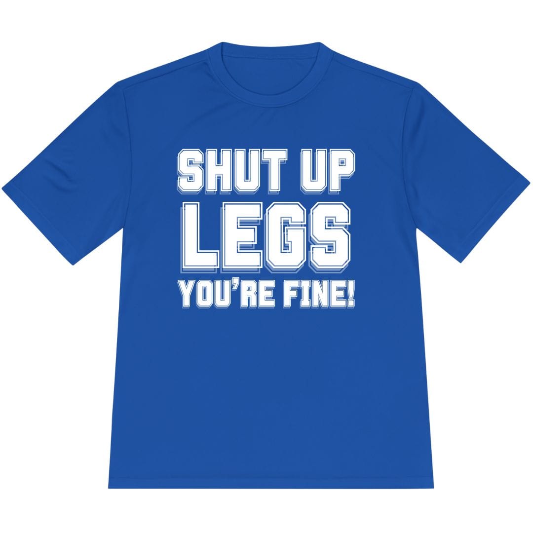 Printify T-Shirt True Royal / XS Shut Up Legs You're Fine! T-shirt / Pro