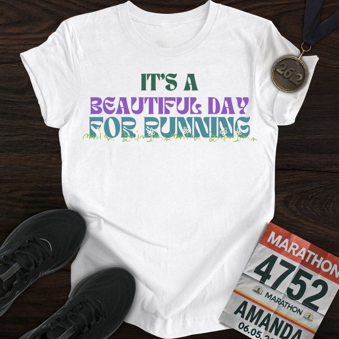 Printify T-Shirt White / S Beautiful Day for Running T-Shirt