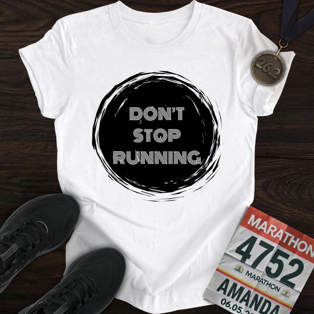 Printify T-Shirt White / S Don't Stop Running T-Shirt