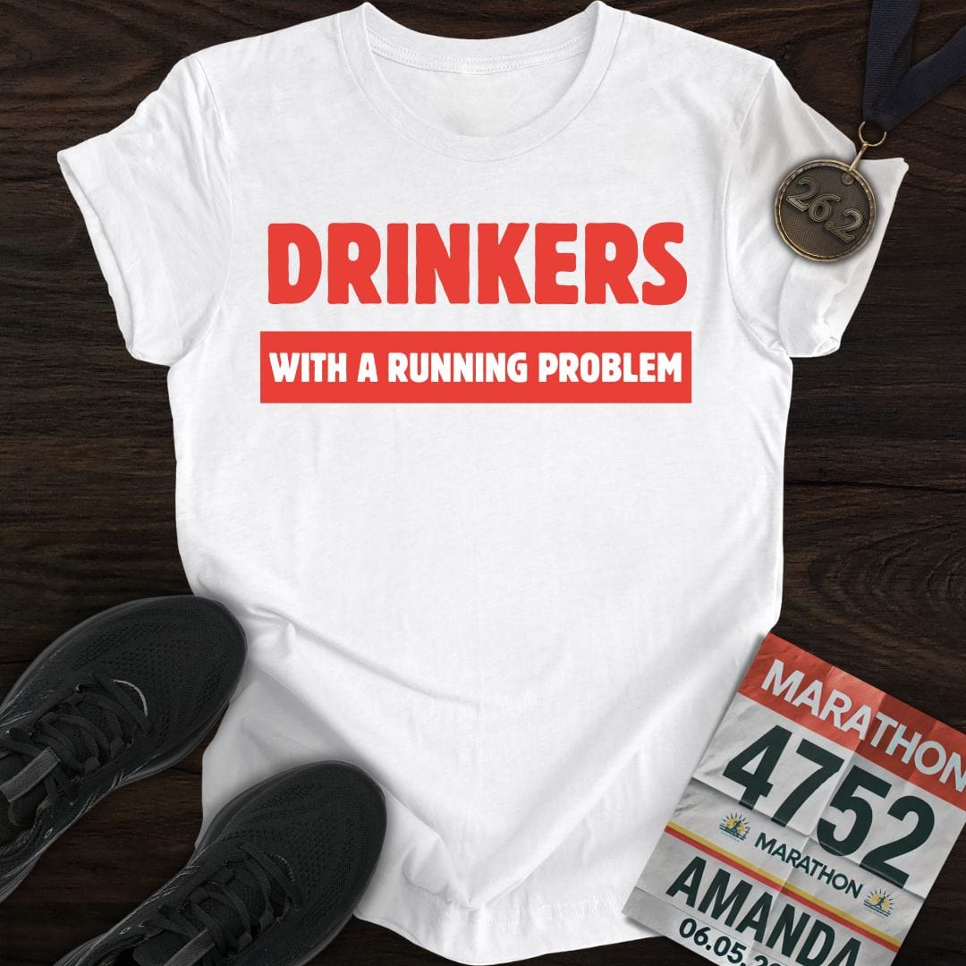 Printify T-Shirt White / S Drinkers With A Running Problem T-Shirt