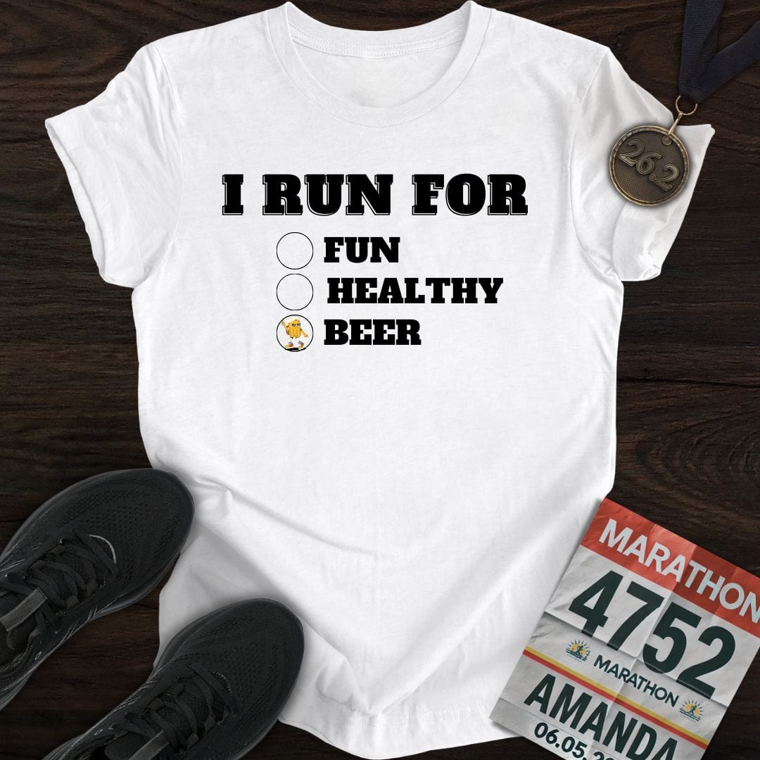 Printify T-Shirt White / S I Run for Beer T-Shirt