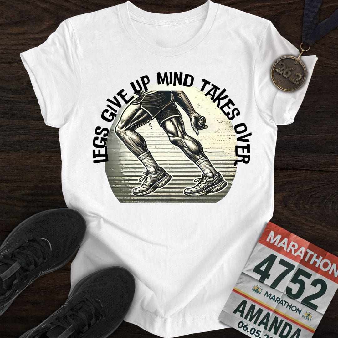 Printify T-Shirt White / S Legs Give Up T-Shirt