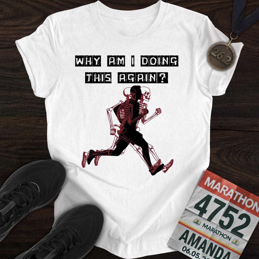 Printify T-Shirt White / S Run Again? T-shirt