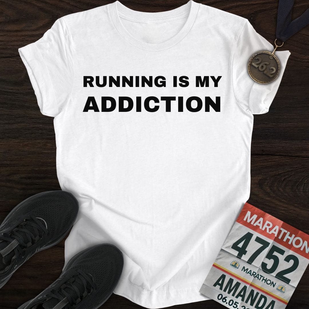 Printify T-Shirt White / S Running Is My Addiction T-Shirt