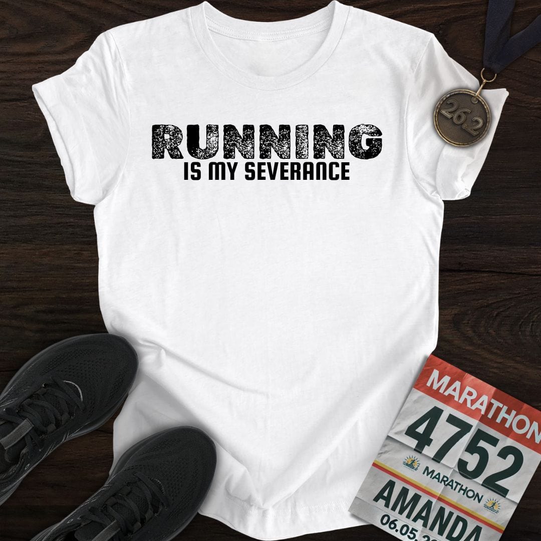 Printify T-Shirt White / S Running Is My Severance T-shirt