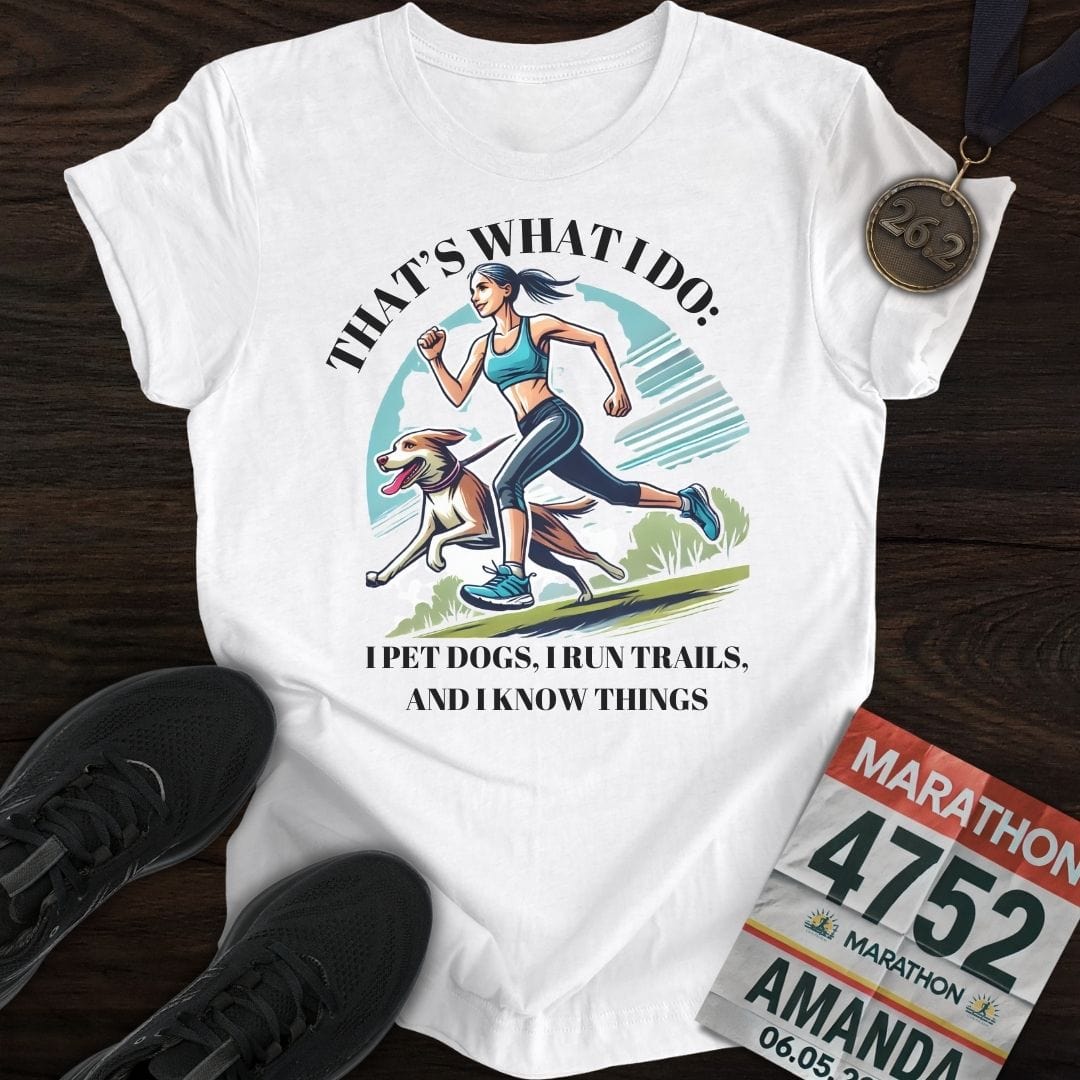 Printify T-Shirt White / S That's What I Do T-Shirt
