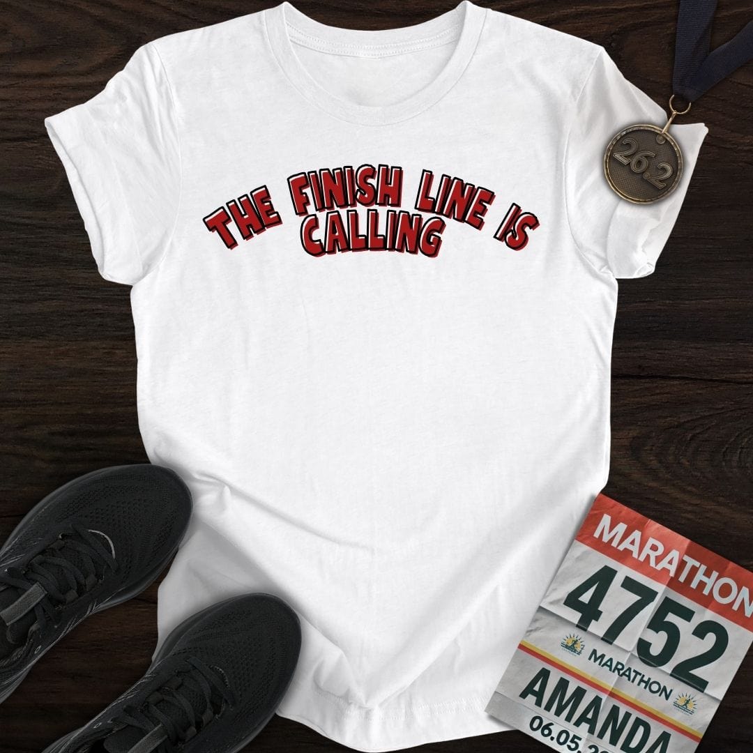 Printify T-Shirt White / S The Finish Line Is Calling! T-shirt