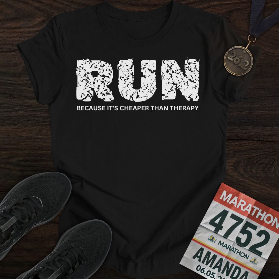 Printify T-Shirt XS / Black Run Because It's Cheaper Than Therapy