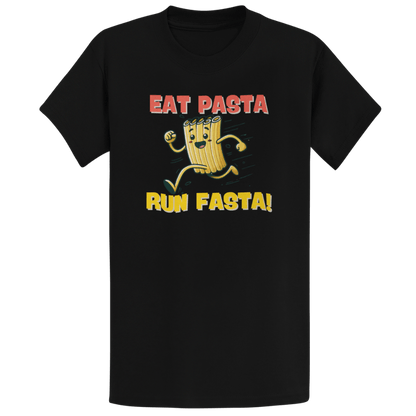 Printify T-Shirt Black / S Eat Pasta Run Fasta T-Shirt