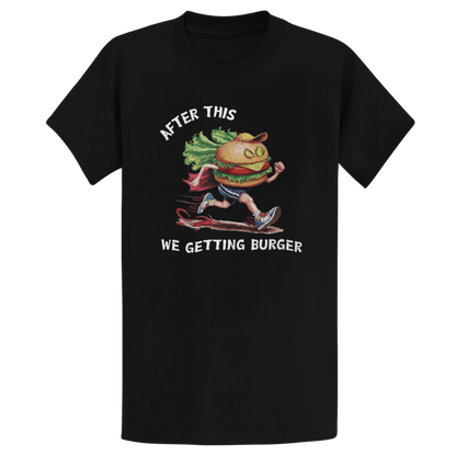 Printify T-Shirt Black / S Getting Burger T-Shirt