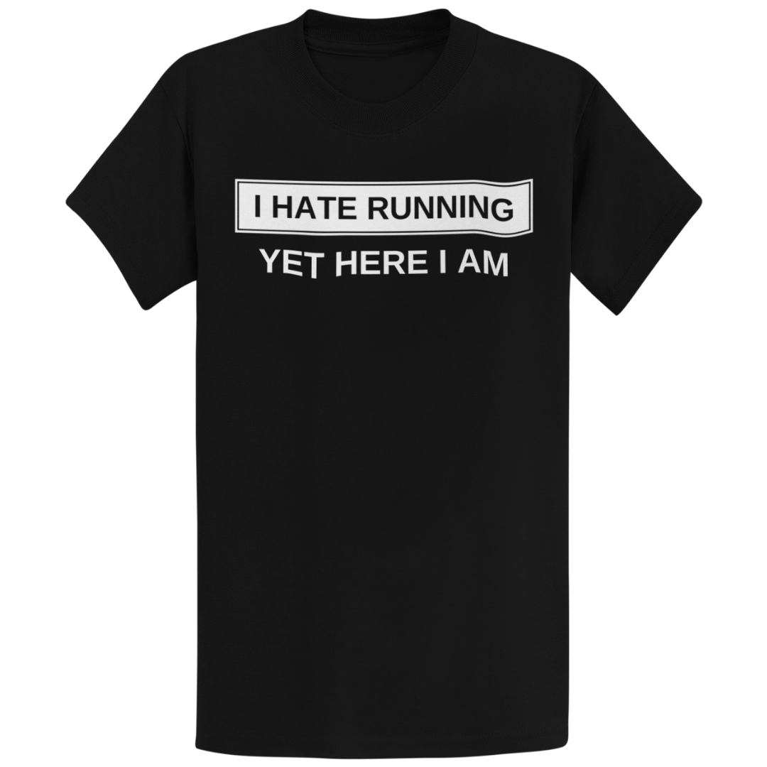 Printify T-Shirt Black / S I Hate Running T-Shirt