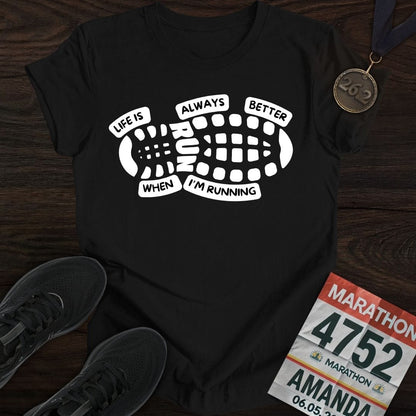 Printify T-Shirt Black / S Life Always Better T-Shirt